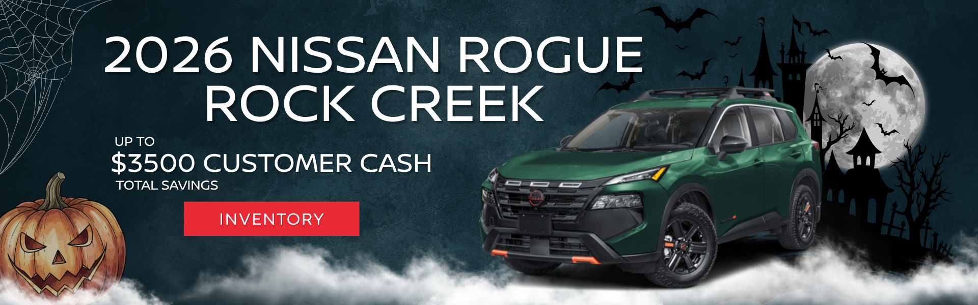 HUGE SAVINGS ON THE 2026 NISSAN ROGUE ROCK CREEK